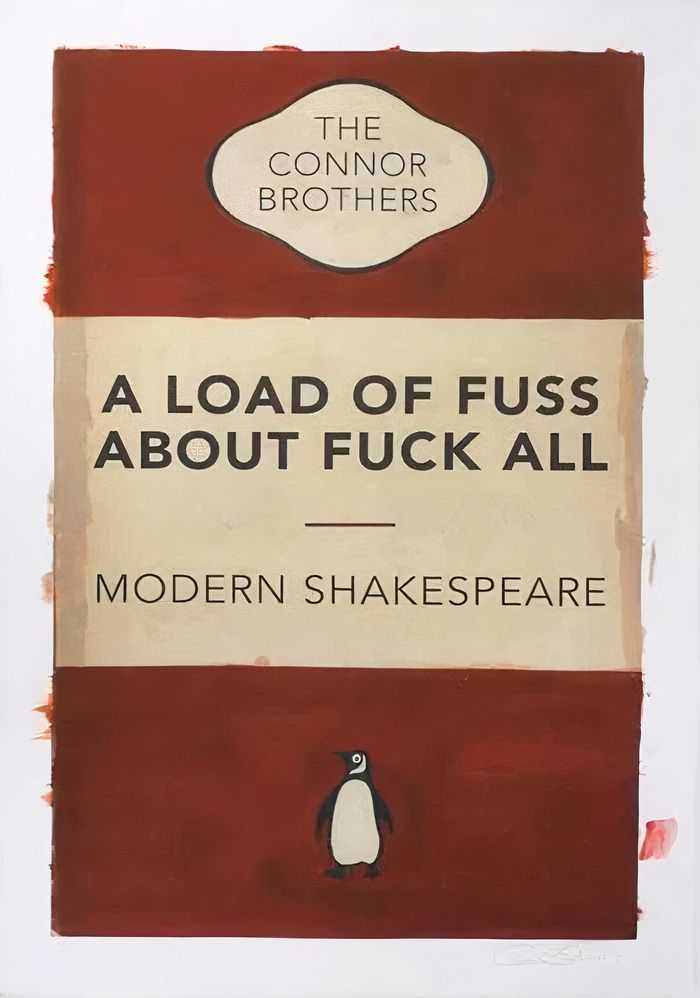 The Connor Brothers, ‘A Load Of Fuss About Fuck All (Penguin - Red)’, 2018, Print, Pigment print with varnish on archival paper, Stowe Gallery, Numbered, Dated