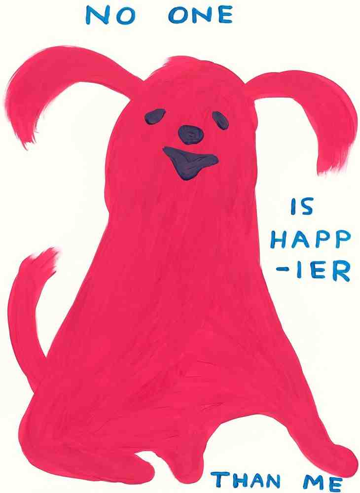 David Shrigley, ‘No One is Happier Than Me’, 08-09-2022, Print, 11 Colour screenprint on Somerset Tub sized 410gsm paper, Jealous Gallery, Numbered