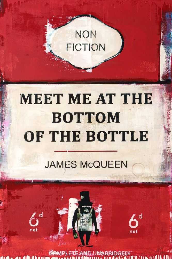 James McQueen, ‘Meet Me at the Bottom of the Bottle (Unframed)’, 2022, Print, Mixed media print in colours with hand-embellishments, Castle Fine Art , Numbered