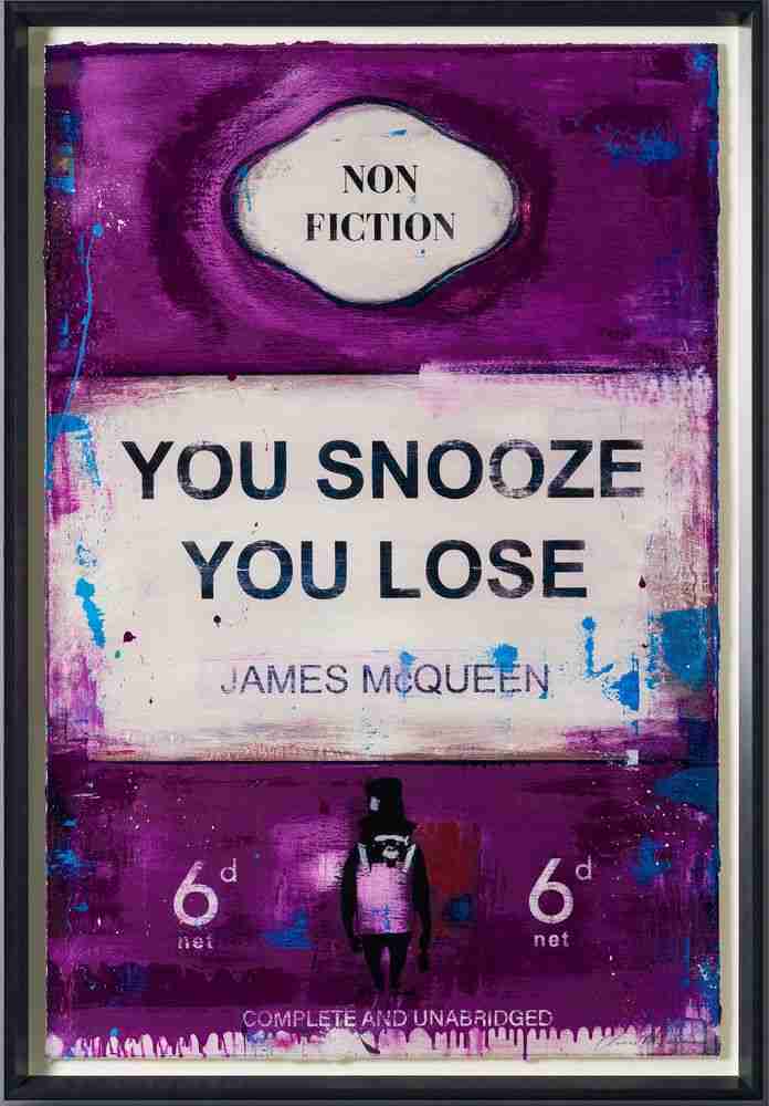 James Mcqueen, ‘You Snooze You Lose (Framed)’, 2022, Print, Mixed media, archival pigment and silkscreen on 410gsm Somerset Satin paper, Castle Fine Art , Numbered, Framed