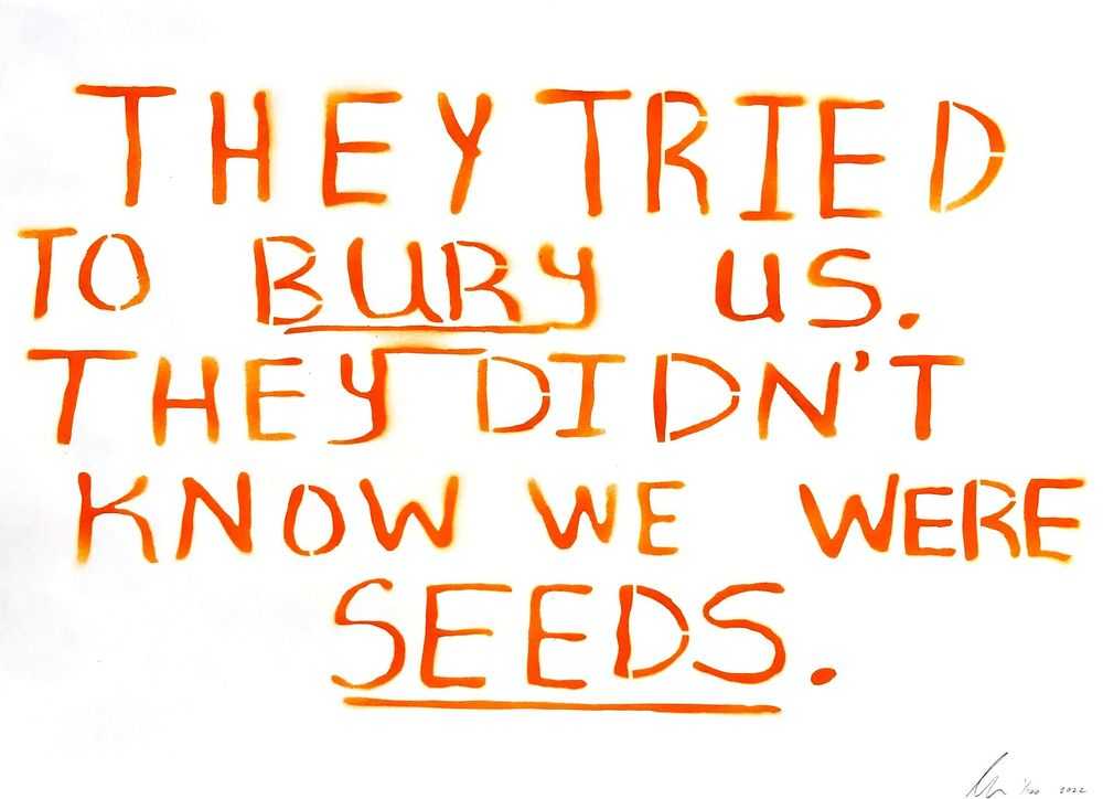 Sam Durant, ‘They Tried To Bury Us. They Didn't Know We Were Seeds.’, 2022, Print, Spray acrylic on paper, Self-released, Numbered, Handfinished